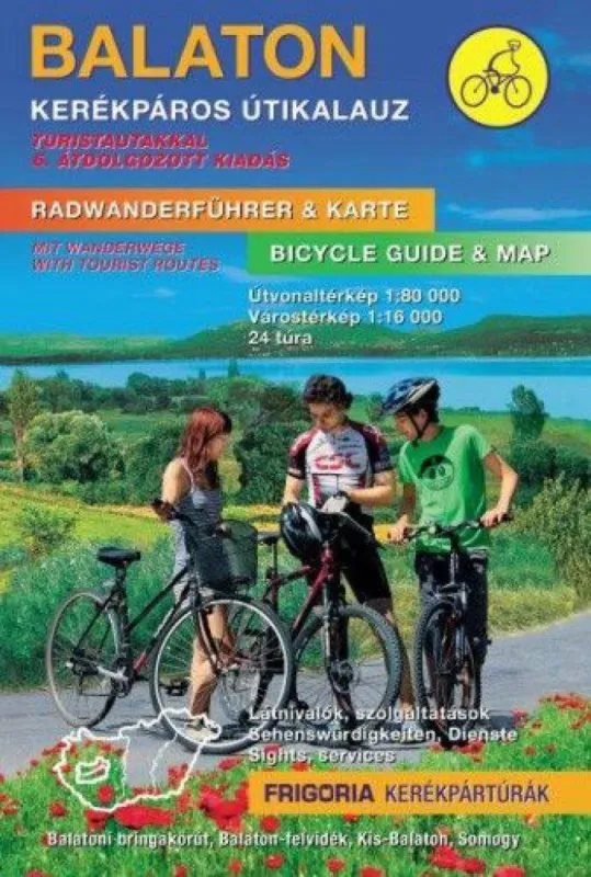 Kedvezményes ár Balaton kerékpáros útikalauz - 6. aktualizált kiadás