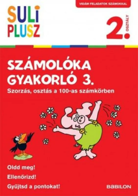 Suli Plusz Számolóka gyakorló 3. - Szorzás, osztás a 100-as számkörben Legnépszerűbb