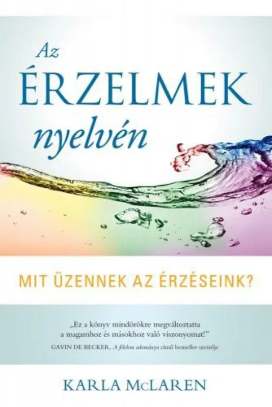 Az érzelmek nyelvén - Mit üzennek az érzéseink? Bestseller