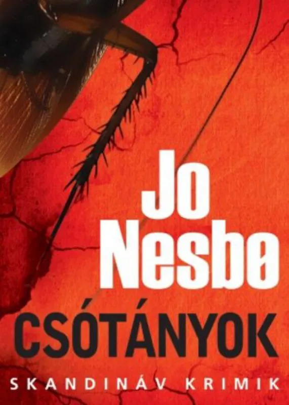 Csótányok Legnépszerűbb