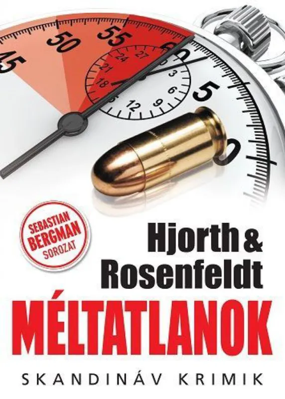 Méltatlanok - Sebastian Bergman esetei V. Biztonságos fizetés