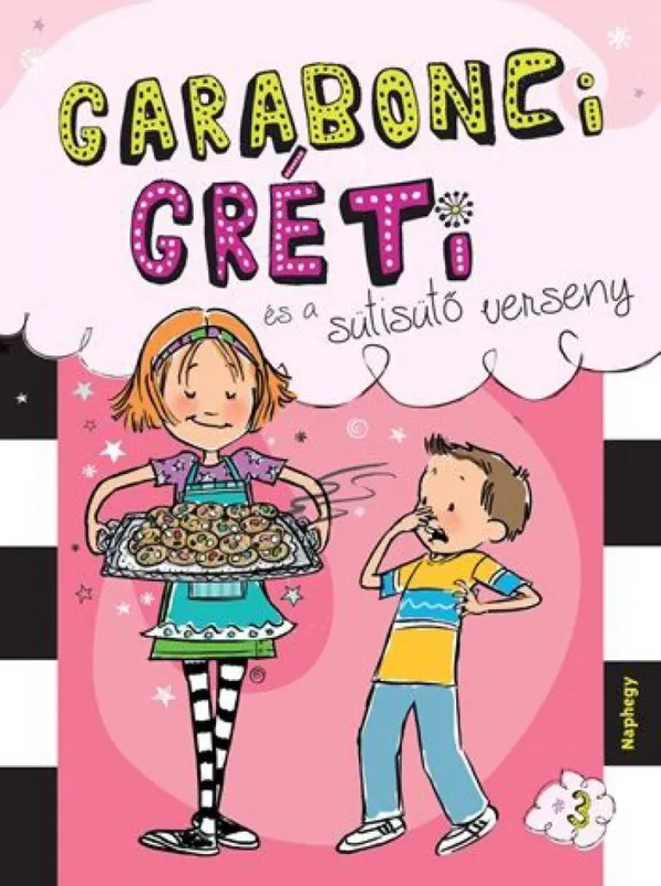 Garabonci Gréti és a sütisütő verseny Rendeld meg most