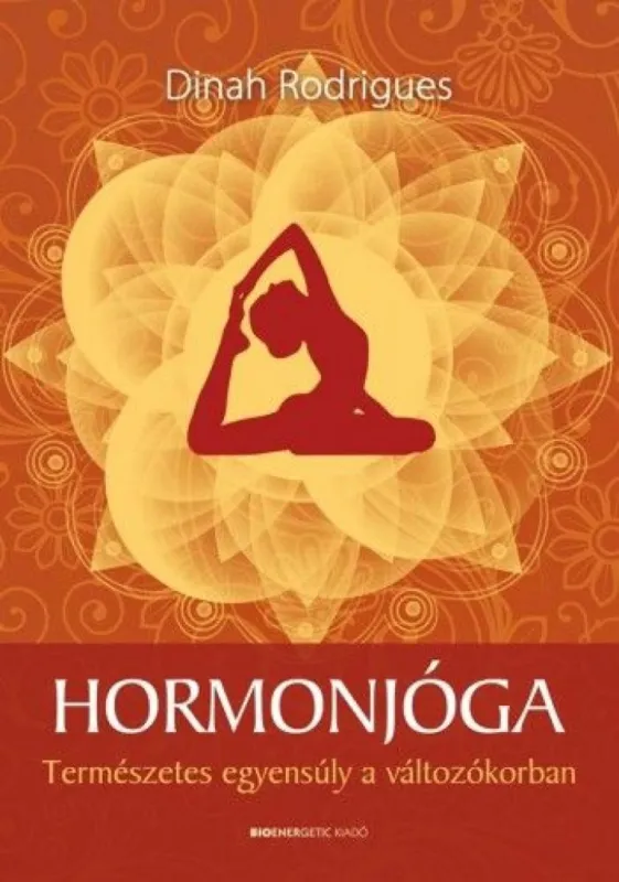 Hormonjóga - Természetes egyensúly a változókorban - 2. kiadás Expressz kézbesítés
