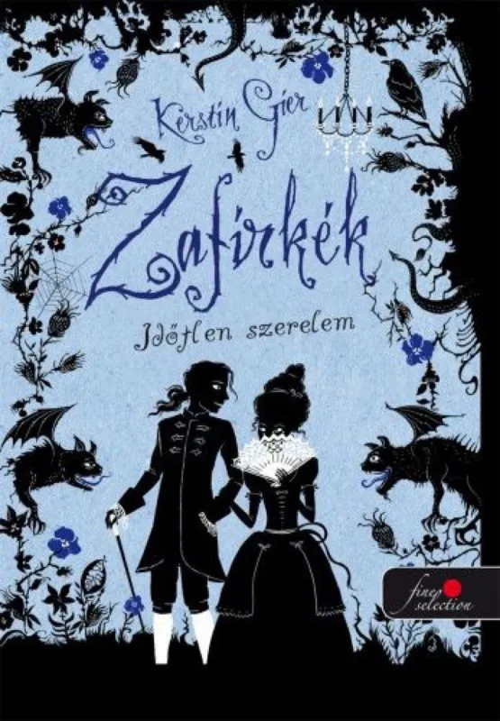 Zafírkék - Időtlen szerelem 2. Kihagyhatatlan ajánlat