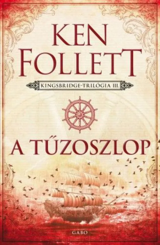A tűzoszlop - Kingsbridge-trilógia 3. Gyors szállítás