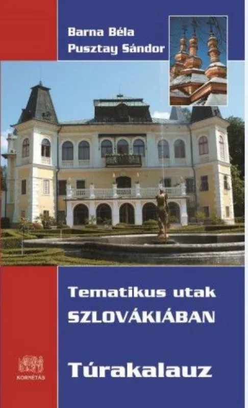 Árcsökkenés Tematikus utak Szlovákiában