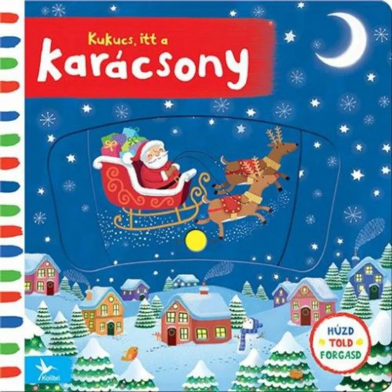 Vedd meg most Kukucs, itt a karácsony