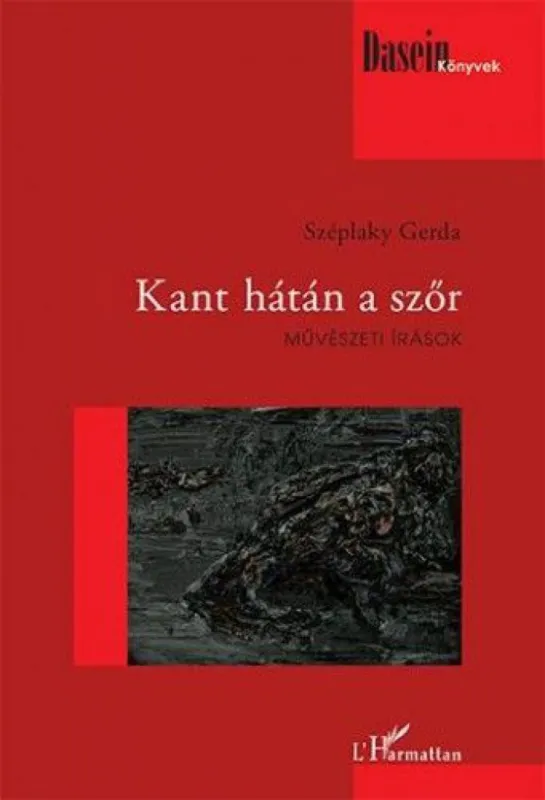 Utolsó esély Kant hátán a szőr - Művészeti írások