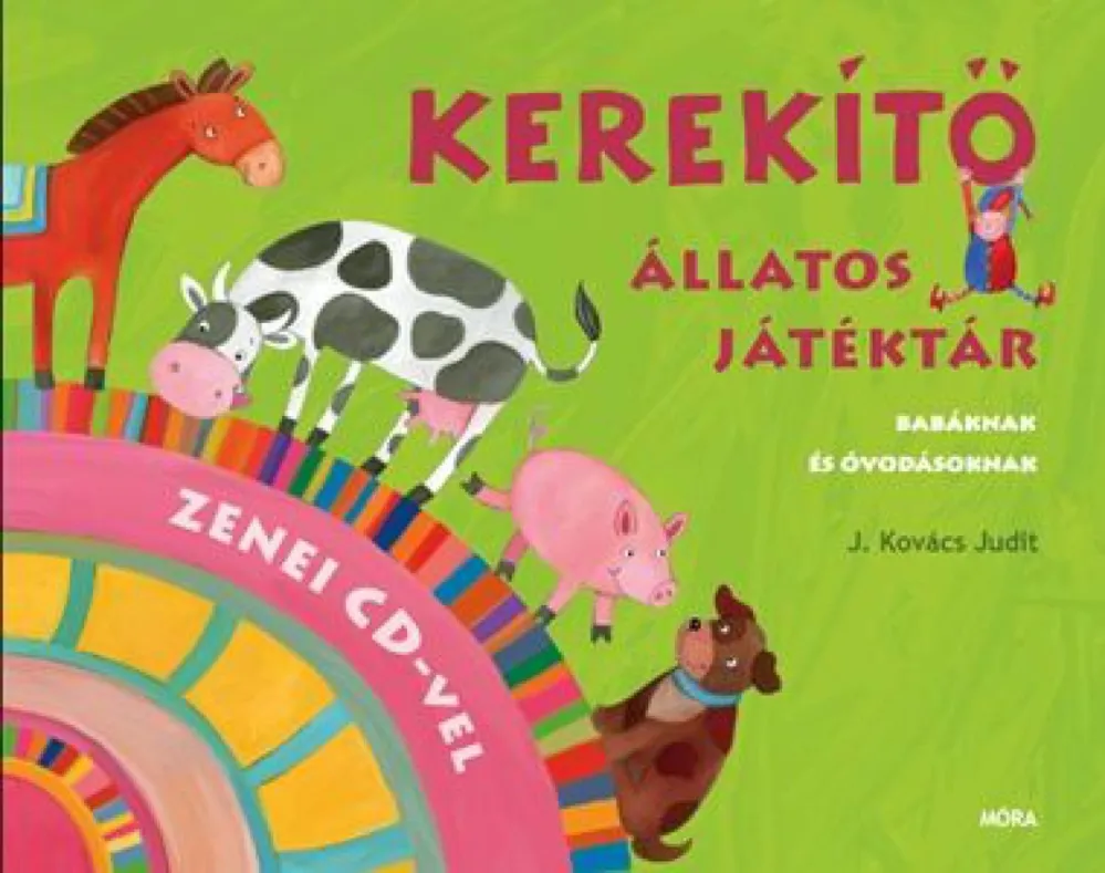 Kerekítő - állatos játéktár zenei CD-vel - Babáknak és óvodásoknak Kedvezmény