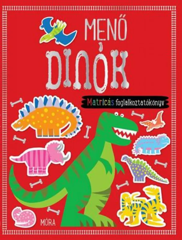 Menő dinók - matricás foglalkoztatókönyv Bestseller