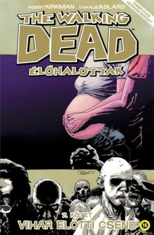 Népszerű The Walking Dead - Élőhalottak 7. - Vihar előtti csend
