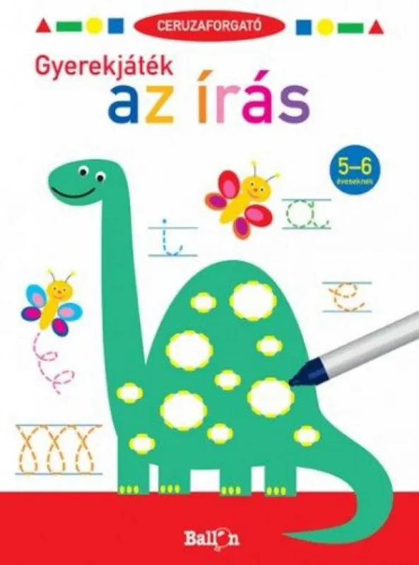 Ceruzaforgató - Gyerekjáték az írás 5-6 Biztonságos vásárlás