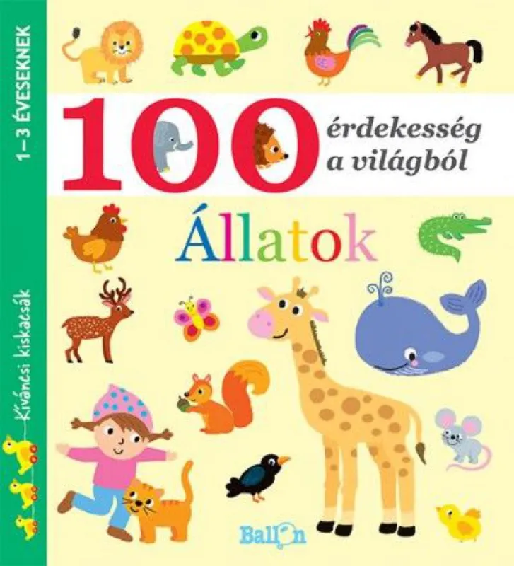 Csak ma 100 érdekesség a világból - Állatok