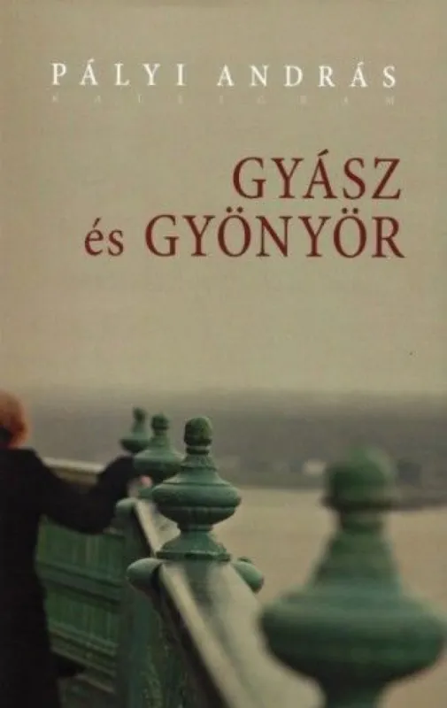Gyász és gyönyör Vedd meg most