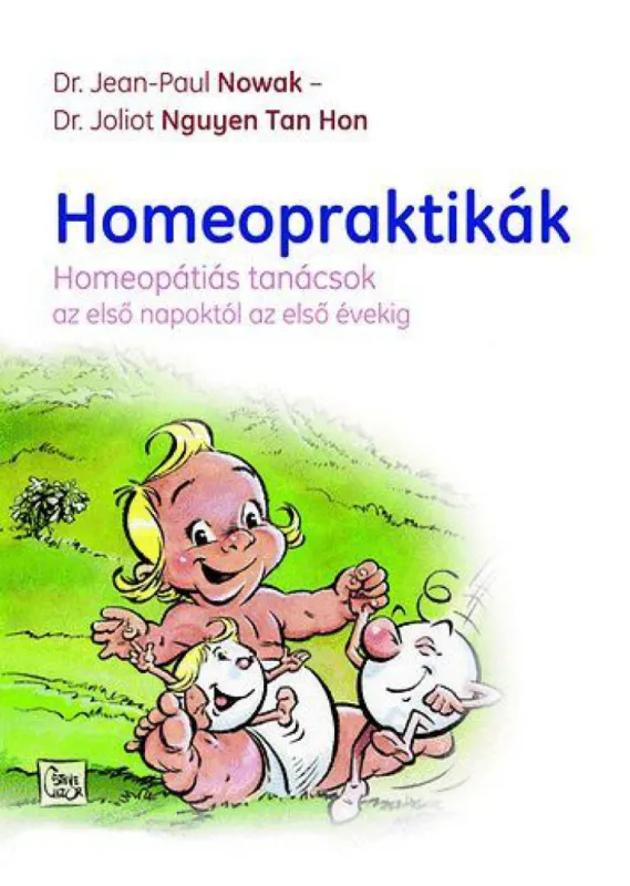 Vedd meg online Homeopraktikák - Homeopátiás tanácsok az első napoktól az első évekig
