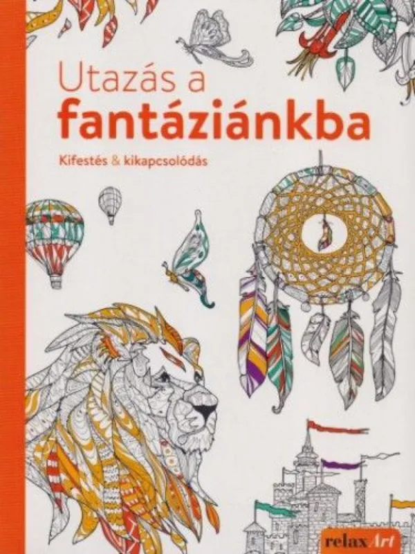 Szuper akció Utazás a fantáziánkba - Kifestés & kikapcsolódás