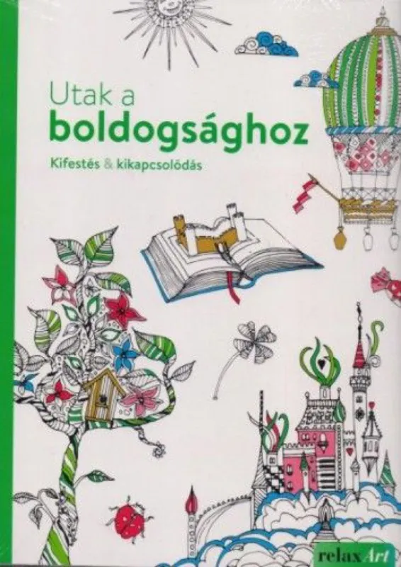 Utak a boldogsághoz - Kifestés & kikapcsolódás Újdonság