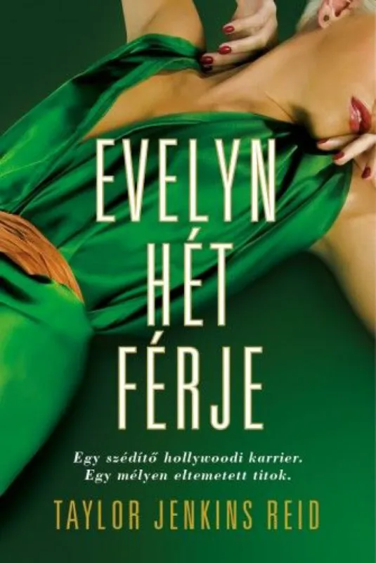 Evelyn hét férje - A hírnév ára Gyors szállítás