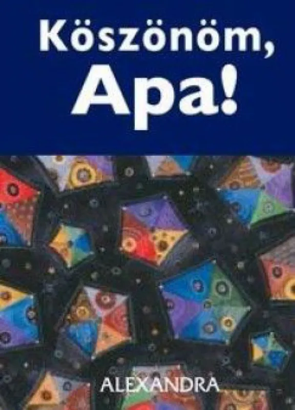 Köszönöm, Apa! Legkelendőbb