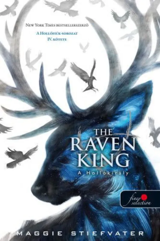 The Raven King – A Hollókirály - A Hollófiúk 4. Olcsó