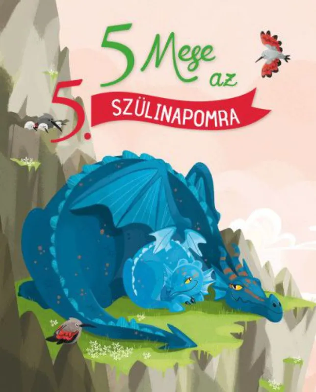 5 mese az 5. szülinapomra - Mese a szülinapomra 5. Árengedmény