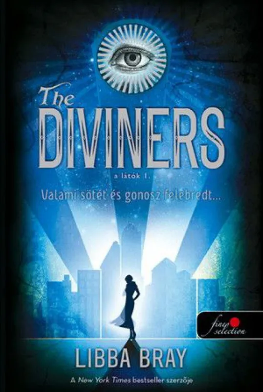 The Diviners - A látók - Puhatáblás - Valami sötét és gonosz felébredt... - A Látók 1. Biztonságos fizetés