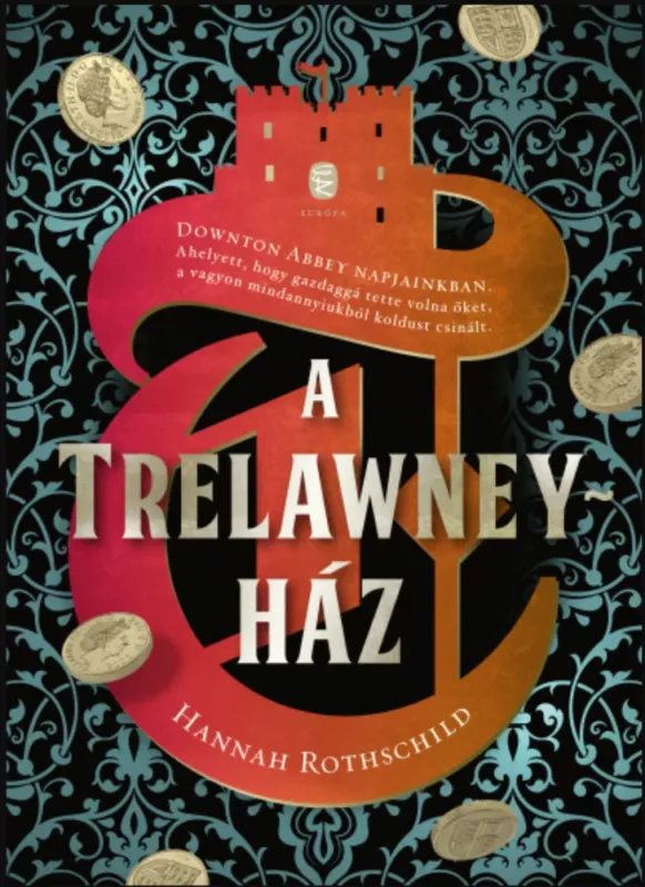 A Trelawney-ház - Hannah Rothschild Kedvezmény