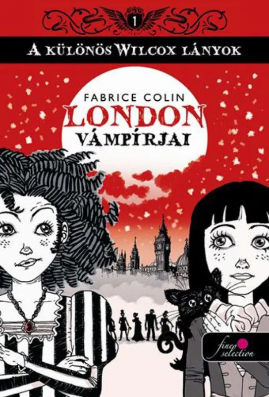 A különös Wilcox lányok 1. - London vámpírjai Csak ma