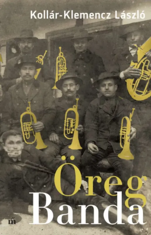 Népszerű Öreg Banda - Kollár-Klemencz László