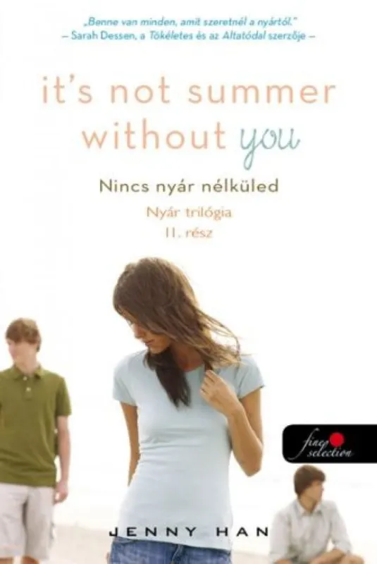 Nincs nyár nélküled - Nyár-trilógia 2. Akciós ár
