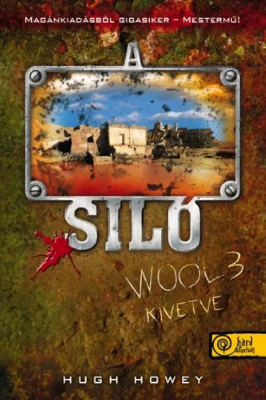 A Siló 3. - Kivetve - Keménytábla Expressz kézbesítés