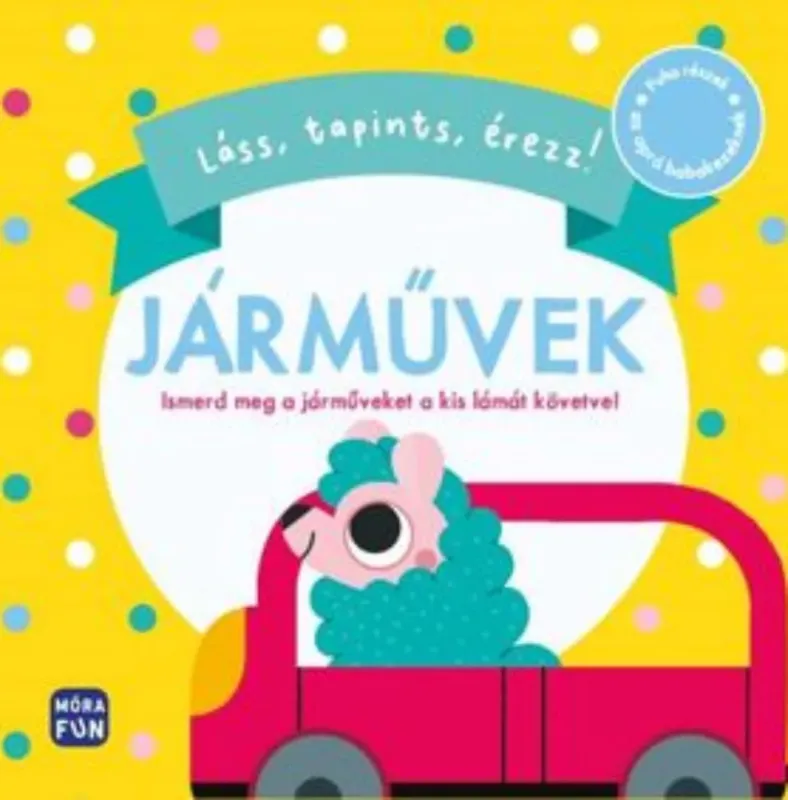 Láss, tapints, érezz! - Járművek Outlet