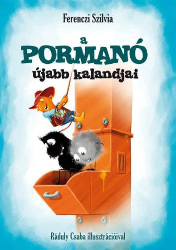 Rendeld meg most A pormanó újabb kalandjai - Pormanó 2.