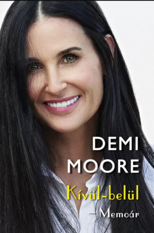 Kívül-belül - Memoár - Demi Moore Akciós ár