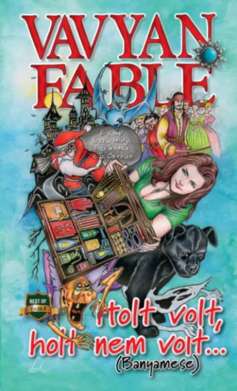 Utolsó esély Holt volt, holt nem volt… - Vavyan Fable