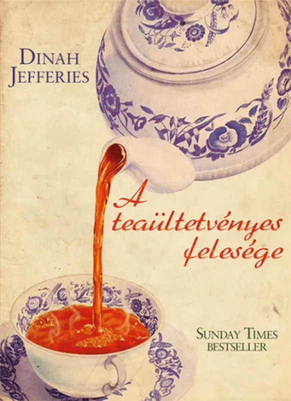Vedd meg most A teaültetvényes felesége
