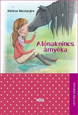 A lónak nincs árnyéka Exkluzív ajánlat