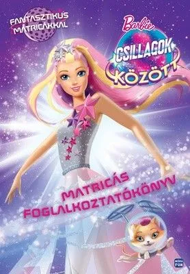 Végkiárusítás Barbie csillagok között - Matricás foglalkoztatókönyv