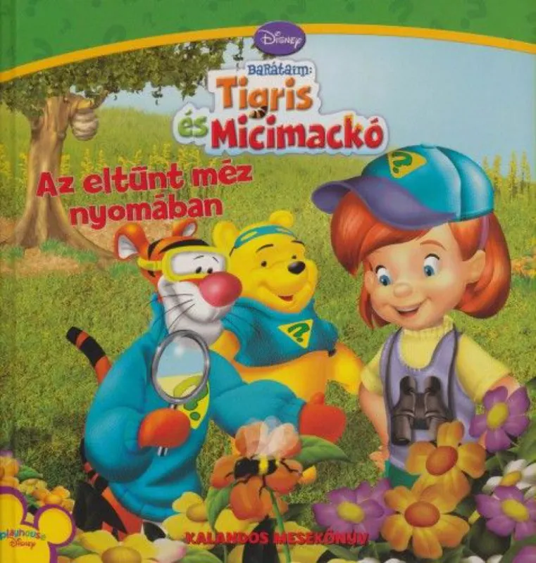 Expressz szállítás Disney Barátaim Tigris és Mackó: Az eltűnt méz nyomában - Kalandos mesekönyv