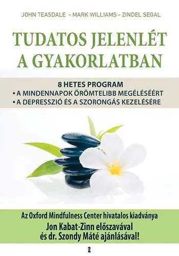 Tudatos jelenlét a gyakorlatban Gyors szállítás
