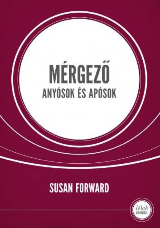 Vásárlói kedvenc Mérgező anyósok és apósok