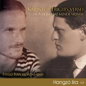 Karinthy Frigyes versei - Elmondom hát mindenkinek - Hangoskönyv Kedvezmény
