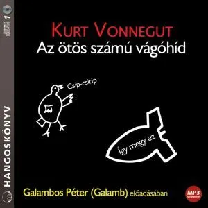 Az ötös számú vágóhíd - Hangoskönyv - Mp3 Utolsó esély