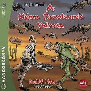 Korlátozott ajánlat A Néma Revolverek Városa - Hangoskönyv - MP3