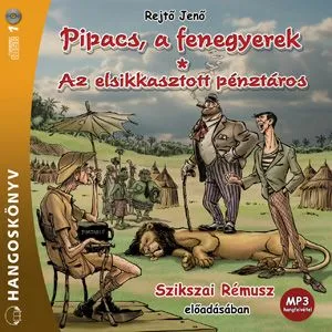 Akciós ár Pipacs, a fenegyerek - Az elsikkasztott pénztáros - Hangoskönyv - Mp3