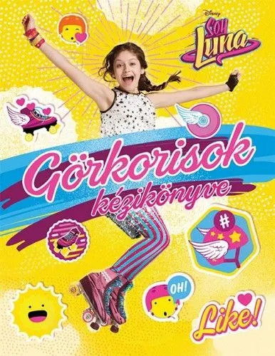 Soy Luna - Görkorisok kézikönyve Kedvezményes ár