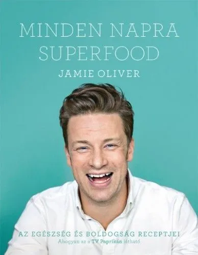 Alacsony ár Minden napra superfood - Az egészség és boldogság receptjei