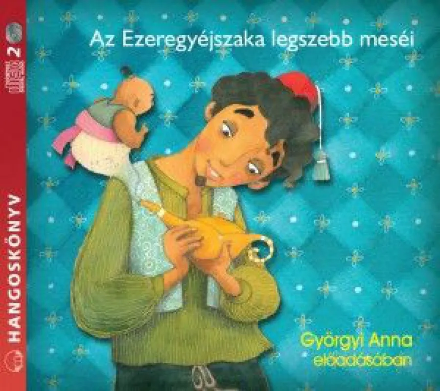 Exkluzív ajánlat Az Ezeregyéjszaka legszebb meséi - Hangoskönyv