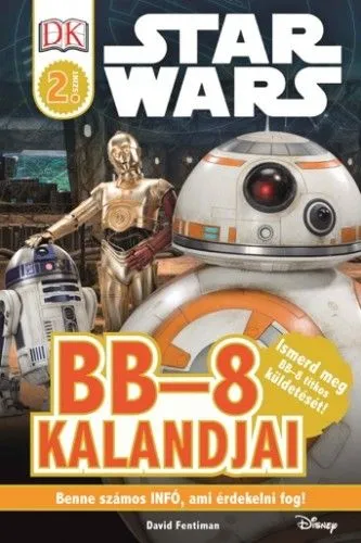 BB-8 kalandjai – Star Wars olvasókönyv Nézd meg most
