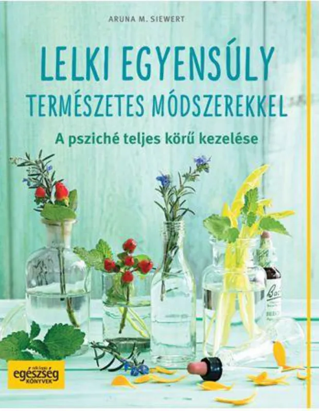 Lelki egyensúly természetes módszerekkel Legkelendőbb